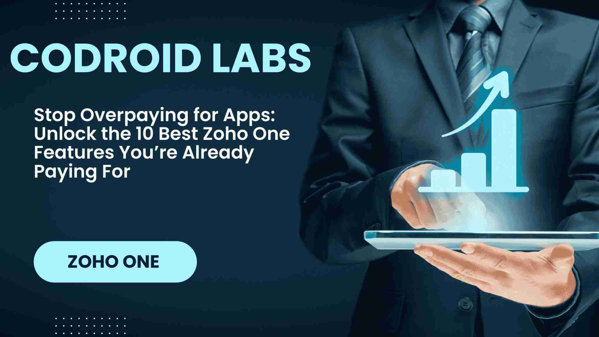 Zoho One Features: 10 Best Hidden Gems for Amazing Success (2026) 1 Zoho One Features by Codroid Labs