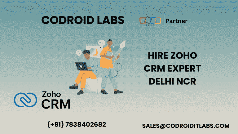 #1 Hire Zoho CRM Expert Delhi NCR – Sales Automation & CRM Consulting by Codroid Labs 1 Hire Zoho CRM Expert Delhi NCR