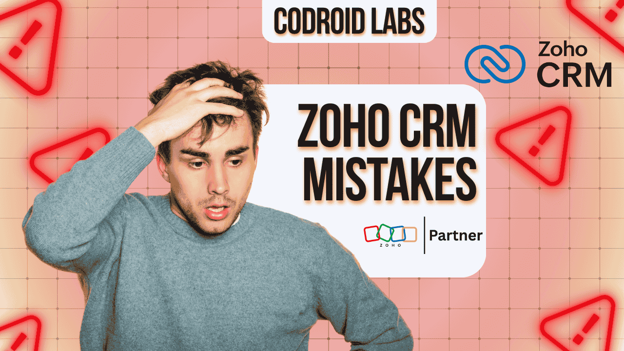 Zoho CRM Mistakes