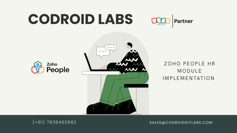 #1 Zoho People HR Module Implementation for Remote Teams India – Smart HR Systems by Codroid Labs 2 Zoho People HR Module Implementation