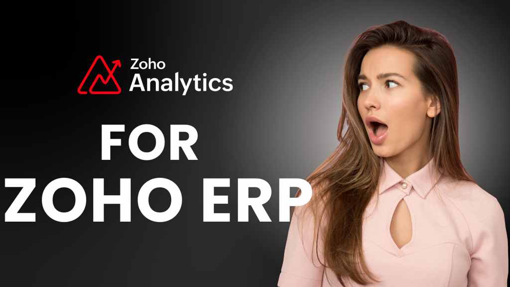 Zoho Analytics meets Zoho ERP