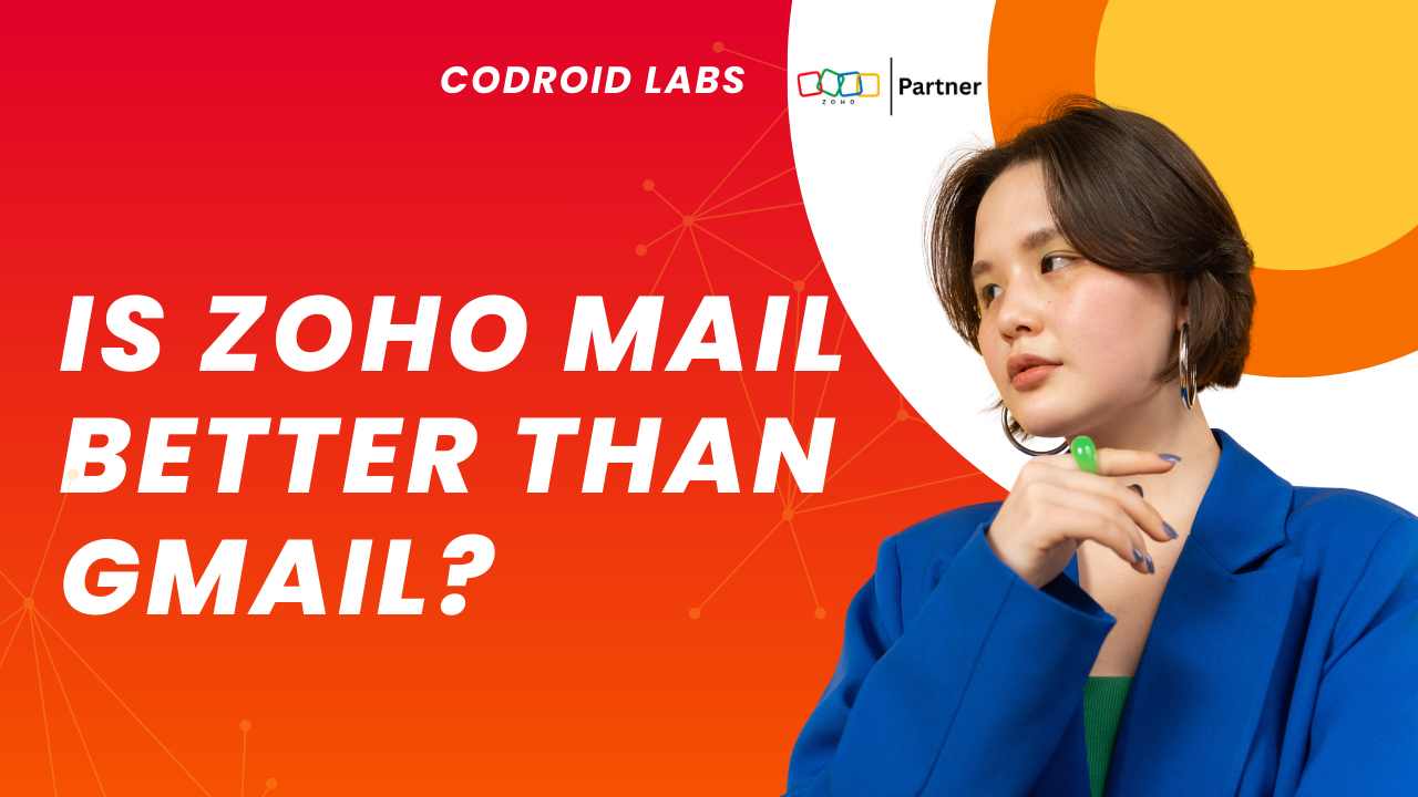 Is Zoho Mail Better Than Gmail? 7 Shocking Reasons Professionals are Switching in 2026 1 Is Zoho Mail Better Than Gmail?