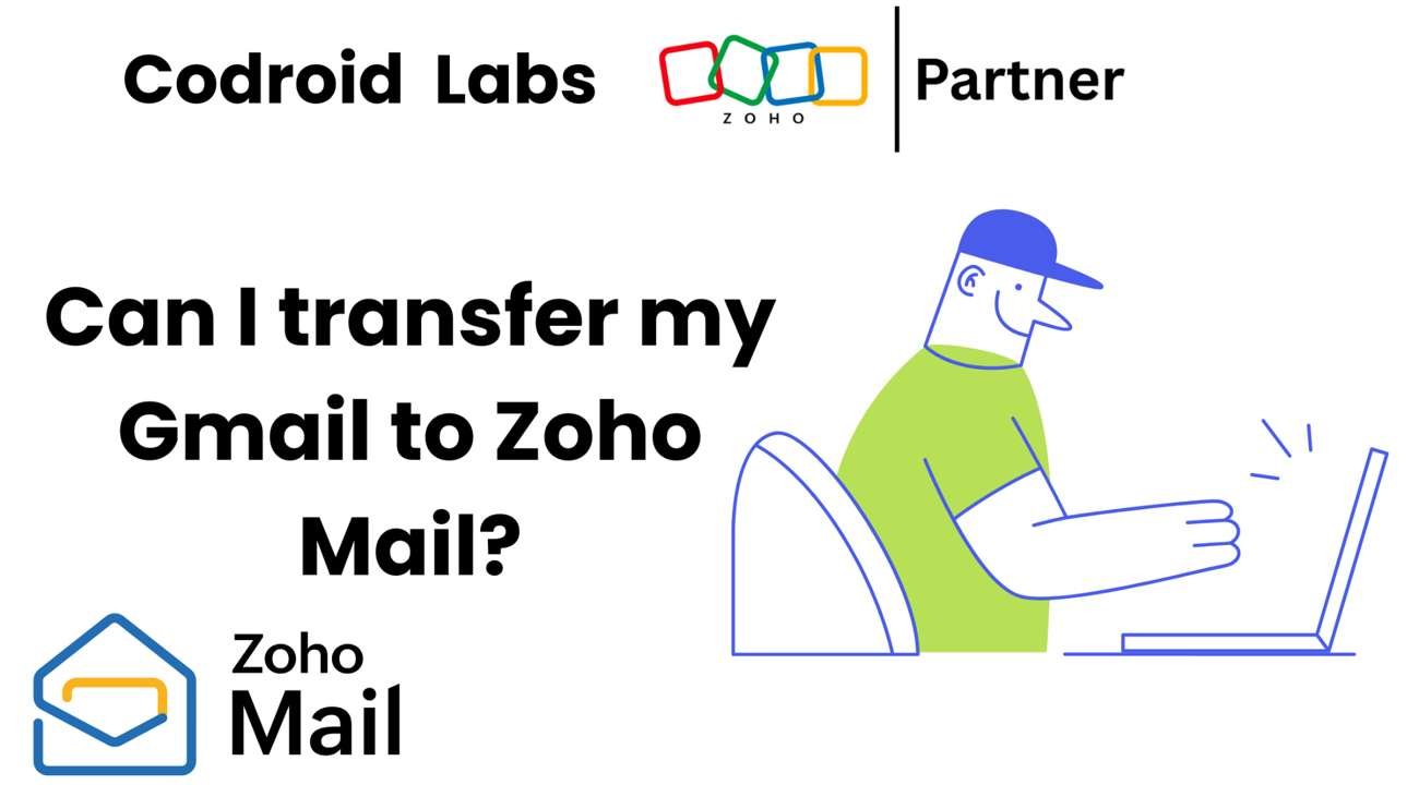 Gmail to Zoho Mail Migration: 5 Proven Steps to Transfer All Emails Without Data Loss (2026) 1 gmail-to-zoho-mail