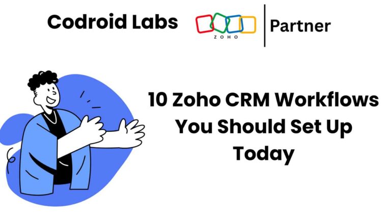 Zoho CRM Workflow Automation: 10 Powerful Workflows to Set Up Today and Save 6+ Hours Daily 1 zoho crm workflow