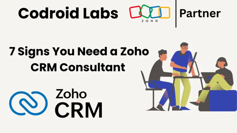 7_Signs_You_Need_Zoho_CRM_Consultant