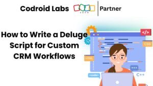 Deluge Script for CRM Workflows: 7 Powerful Custom Functions Every Zoho ...