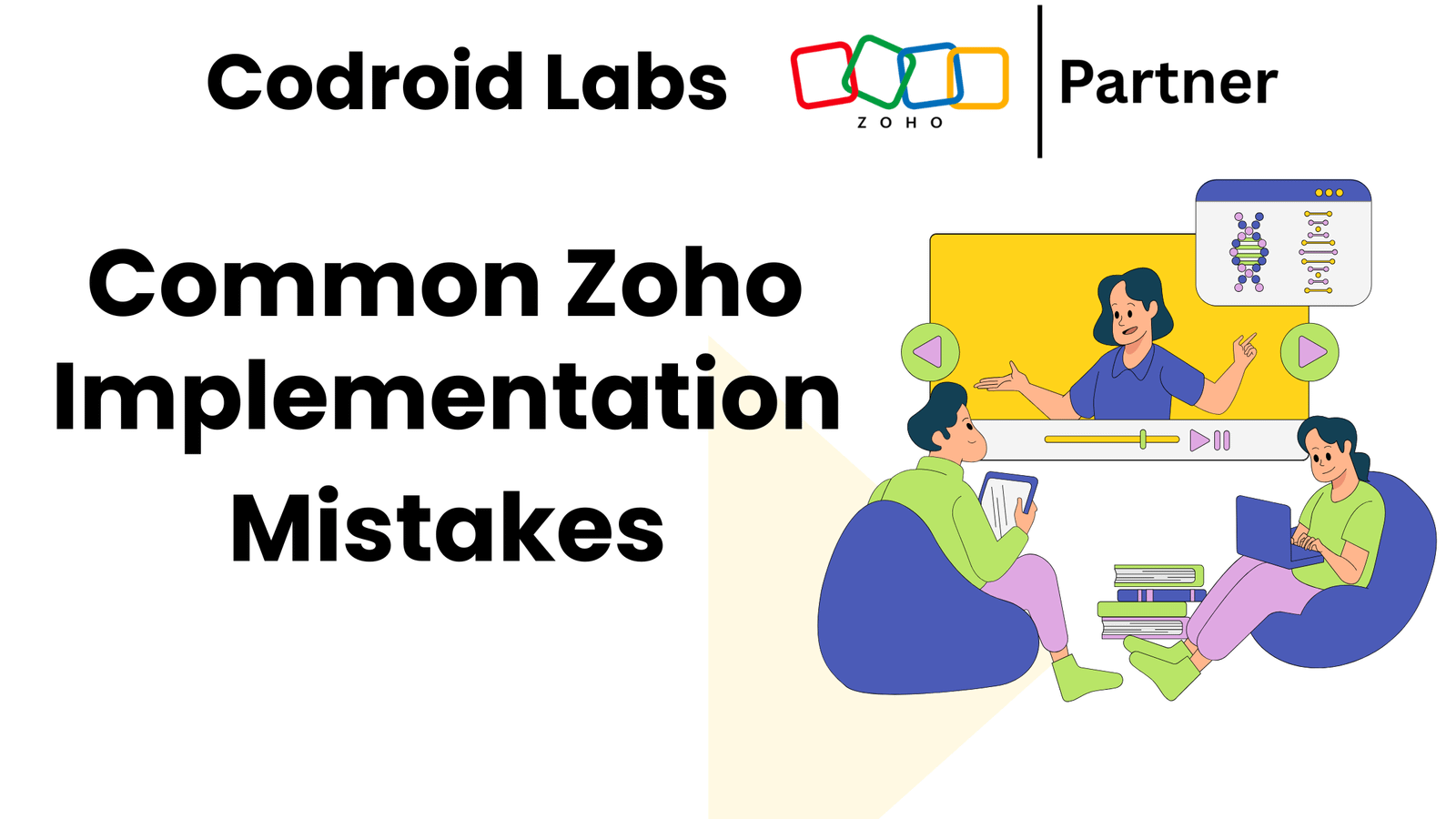 Zoho Implementation Mistakes: 10 Costly Errors That Kill Rollouts (2026) 1 Common Zoho Implementation Mistakes