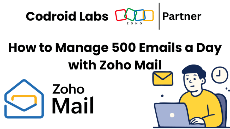 How to Manage 500 Emails a Day with Zoho Mail 2026 1 How to Manage 500 Emails a Day with Zoho Mail