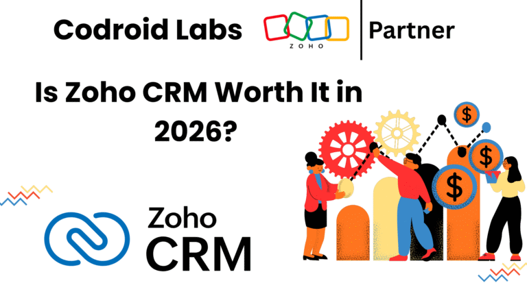 Is Zoho CRM Worth It in 2026?