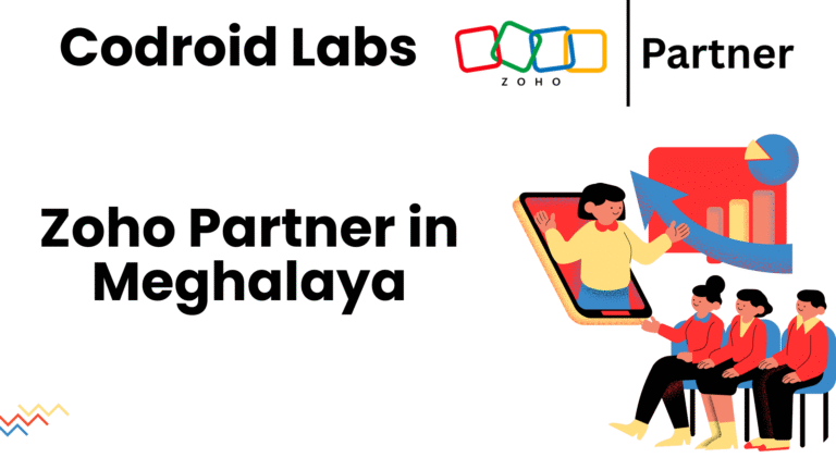 Zoho Partner in Meghalaya: 10 Trusted Digital Services for Shillong, Jowai and All Meghalaya (2026) 4 Zoho-Partner-in-Meghalaya