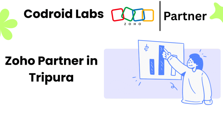Zoho Partner in Tripura: 10 Trusted Digital Services for Agartala and All Tripura (2026) 4 Zoho-Partner-in-Tripura