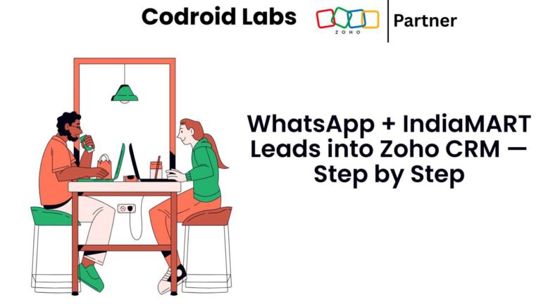 IndiaMART Zoho CRM Integration: 5 Powerful Steps to Automate WhatsApp Leads in 2026 1 whatsapp and instamart lead into zoho crm