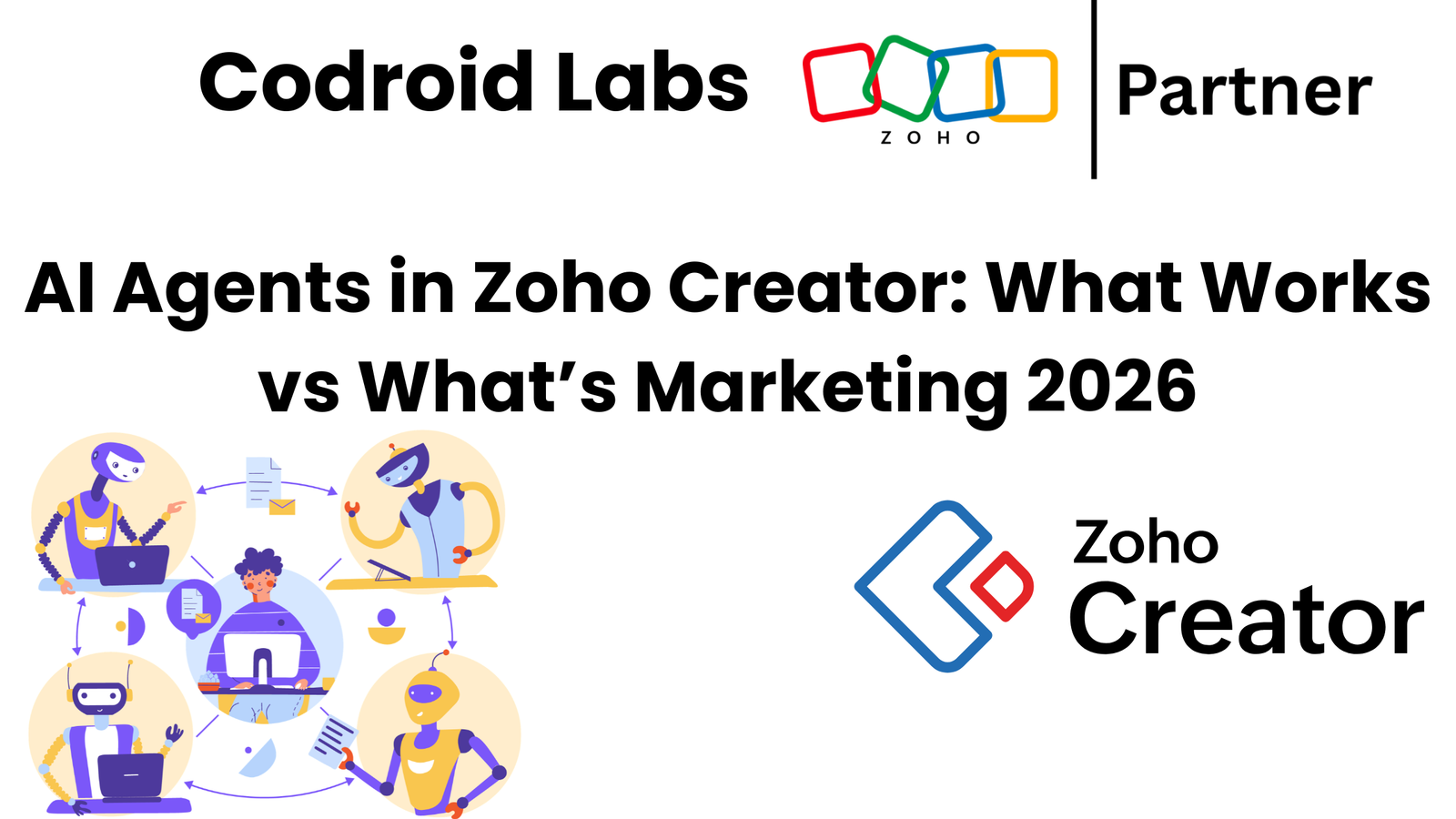 AI Agents in Zoho Creator: What Works vs What’s Marketing 2026