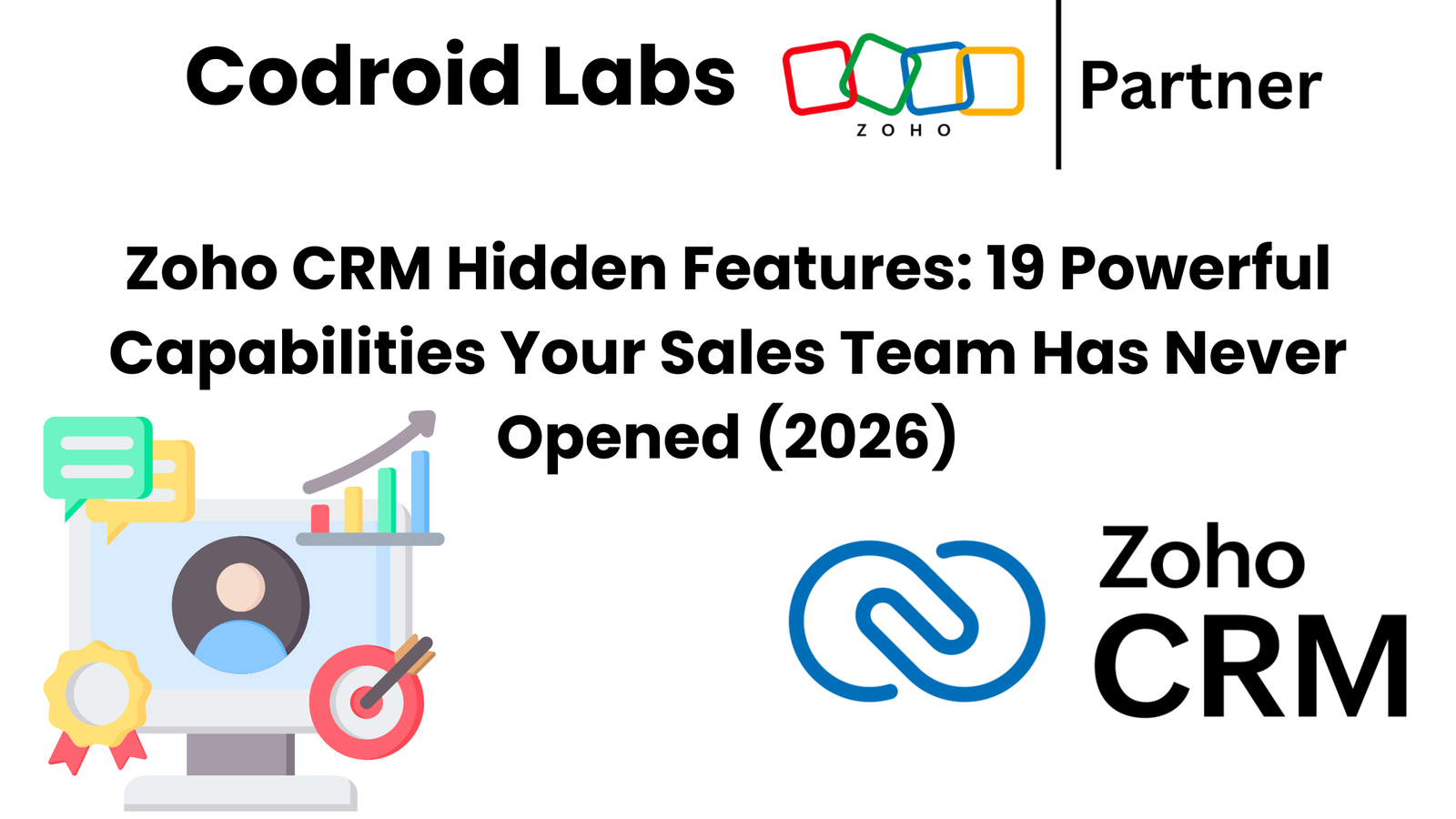 Zoho CRM Hidden Features: 19 Powerful Capabilities Your Sales Team Has Never Opened (2026)
