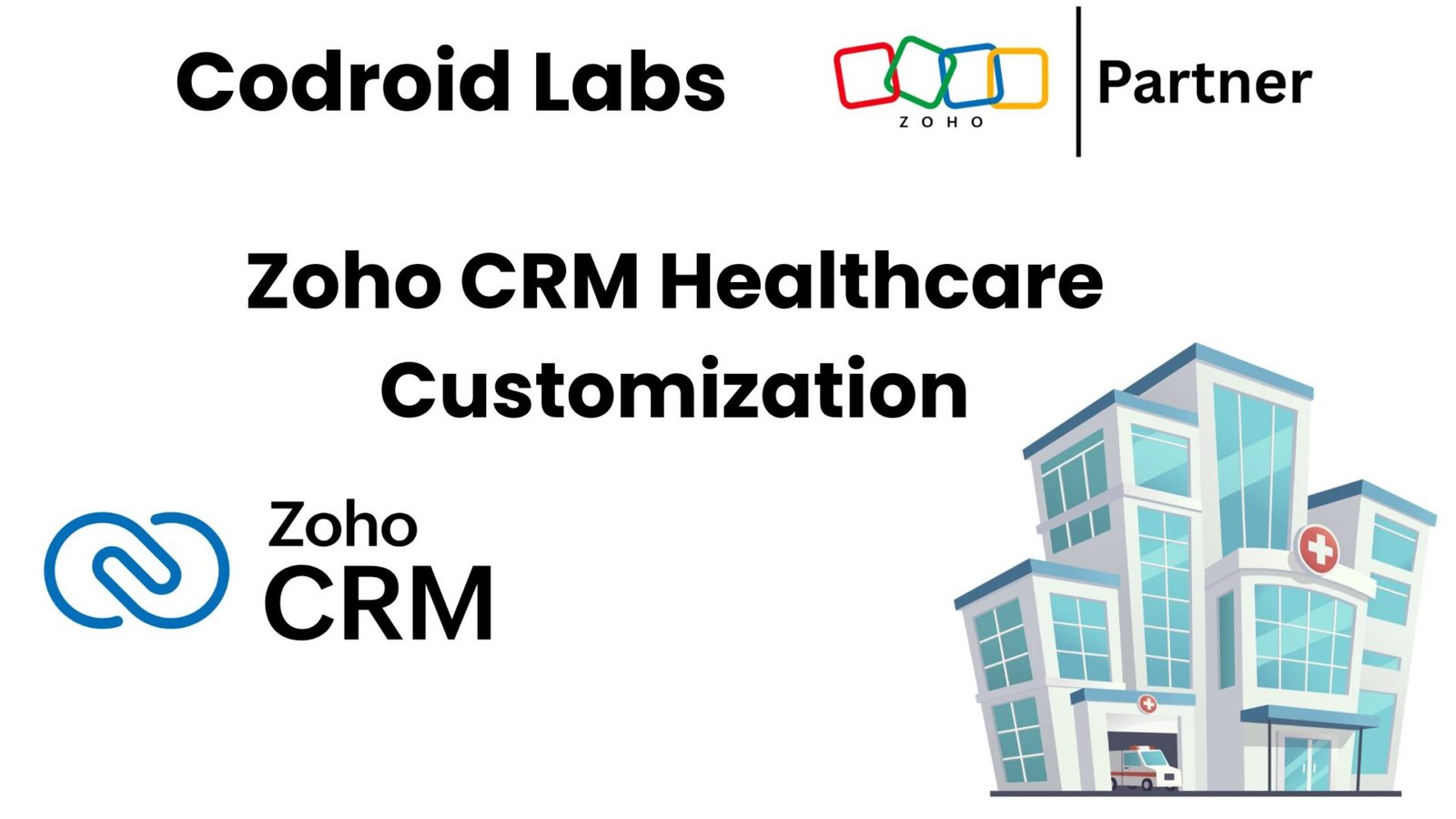 Zoho CRM Healthcare Customization: Complete Guide 2026 1 Zoho CRM Healthcare Customization