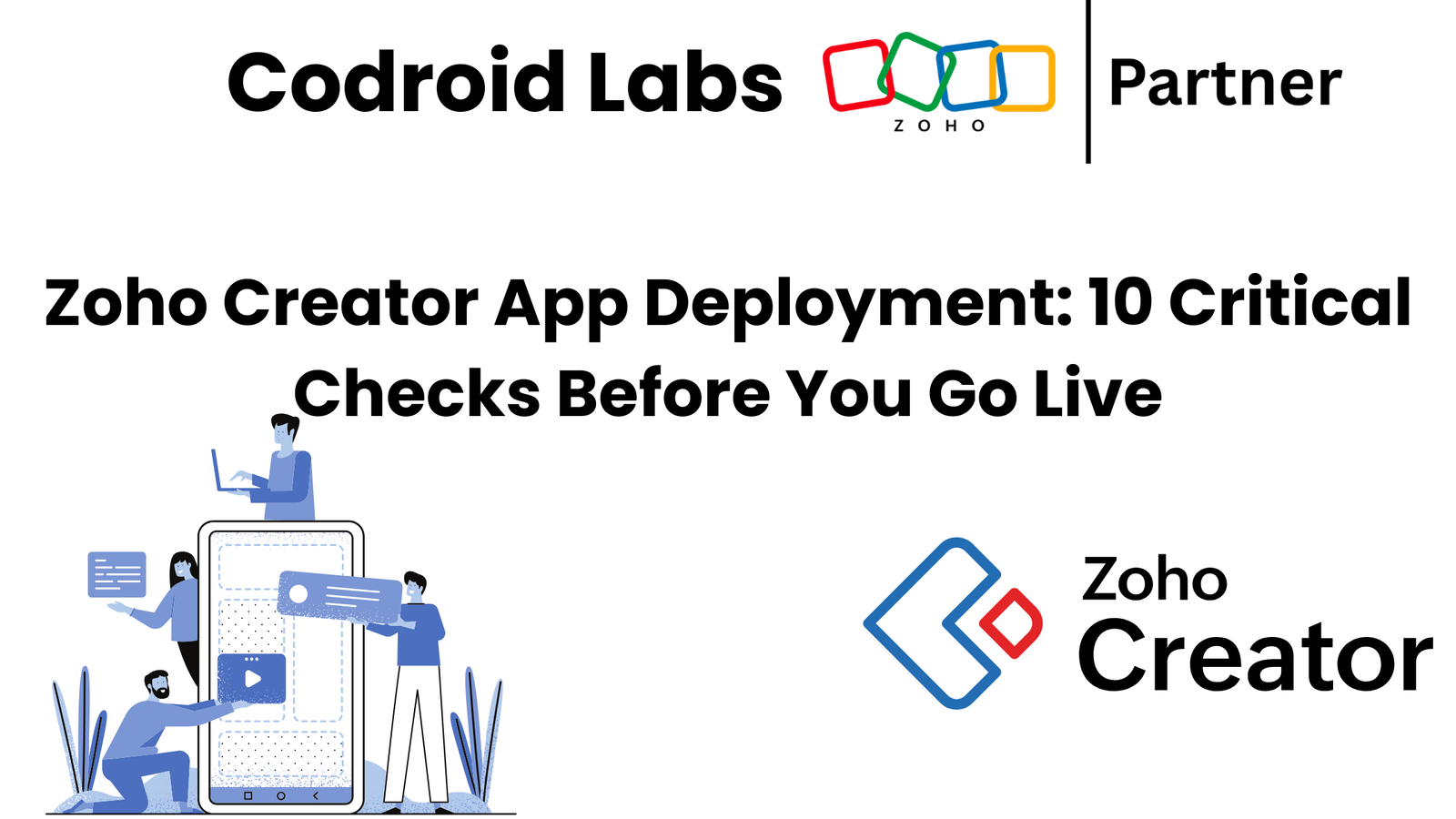 Zoho Creator App Deployment: 10 Critical Checks Before You Go Live
