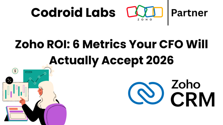 Zoho ROI: 6 Metrics Your CFO Will Actually Accept 2026